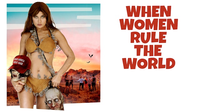 When Women Rule The World