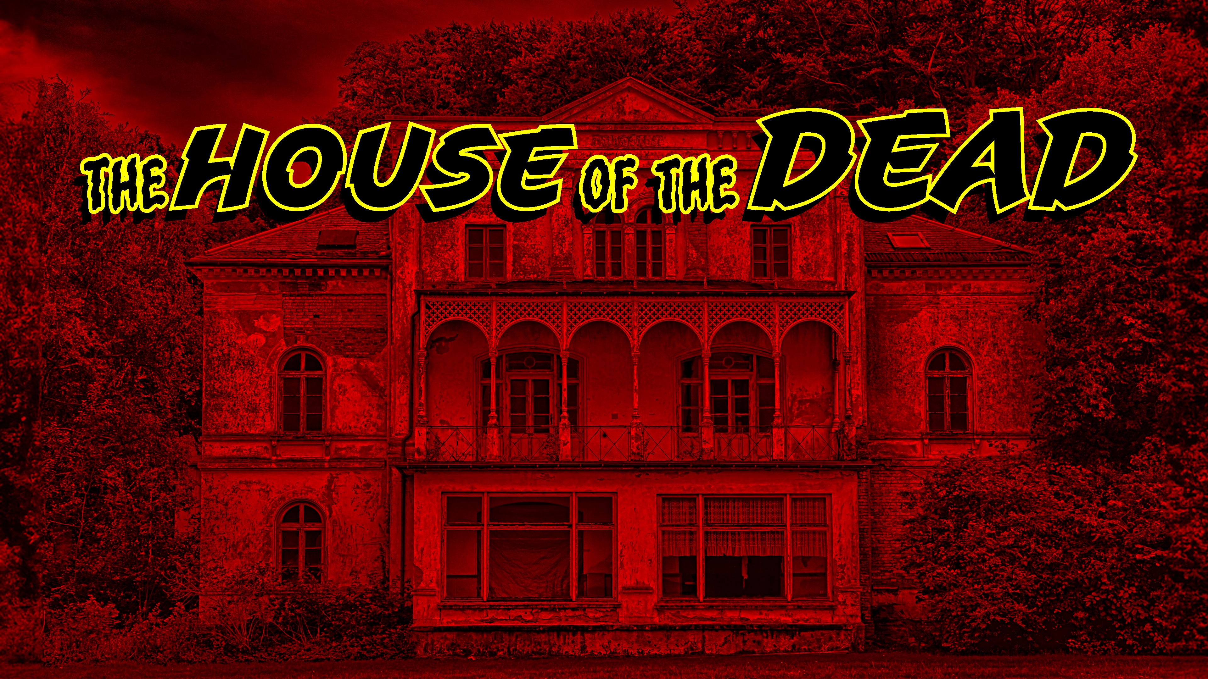 The House of the Dead