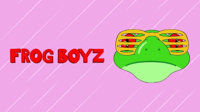 Frog Boyz