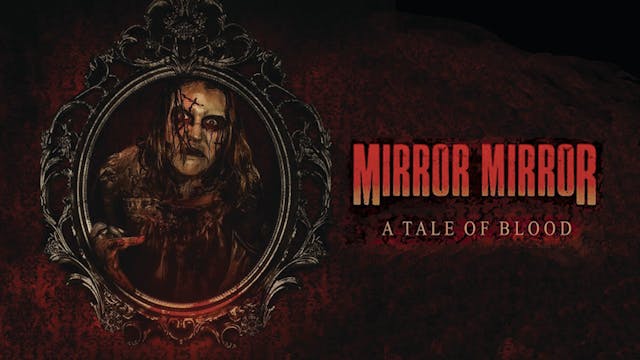 Mirror Mirror: A Tale of Blood