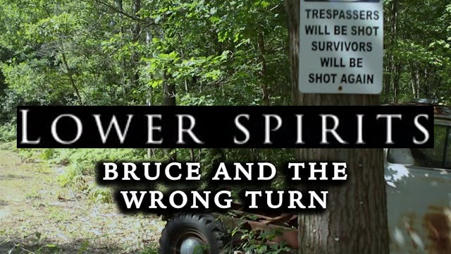 Bruce and The Wrong Turn