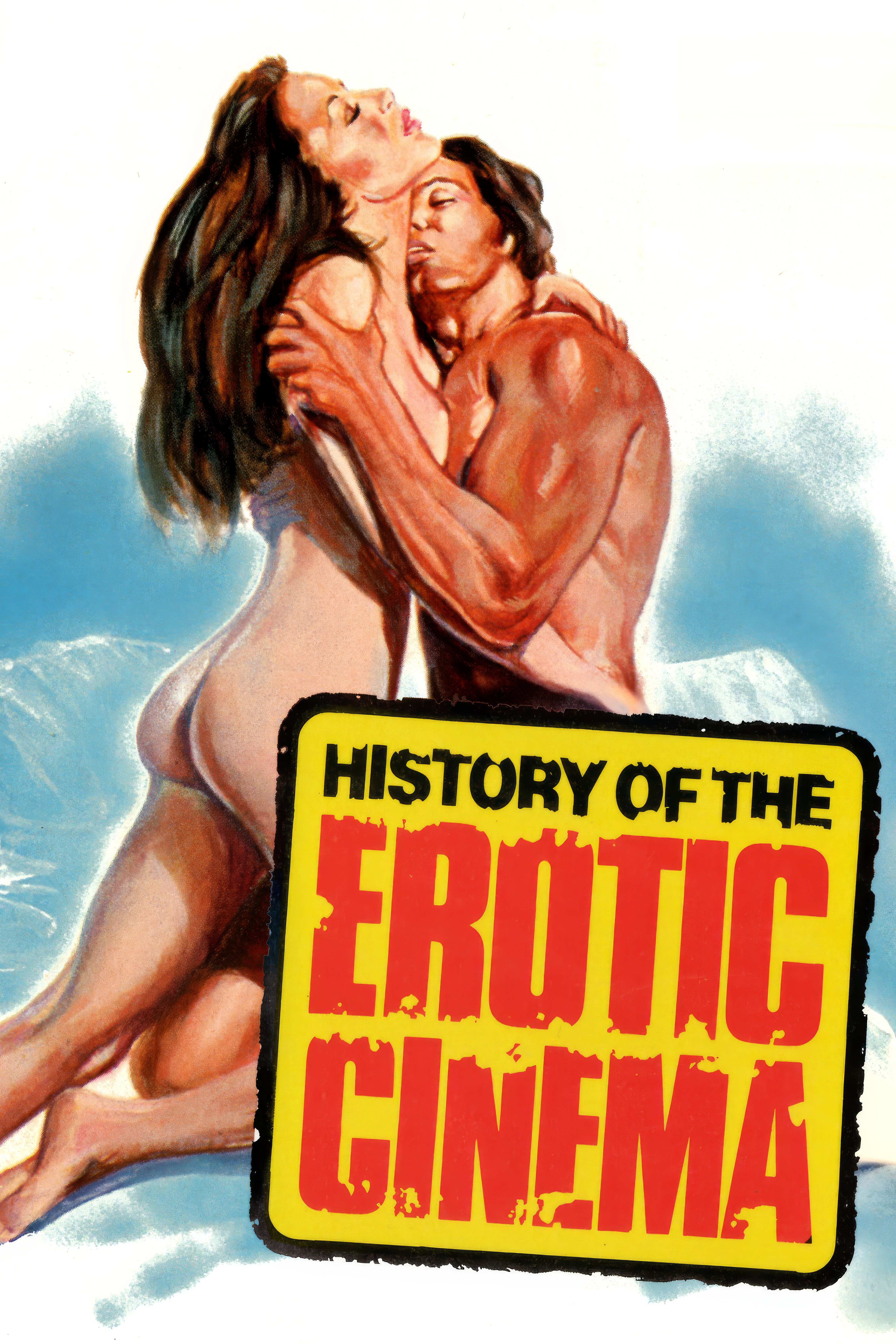 History Of The Erotic Cinema
