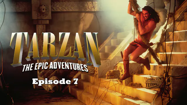 Tarzan: The Epic Adventures Episode 07