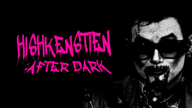 Hishkenstien: After Dark