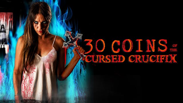 30 Coins Of The Cursed Crucifix