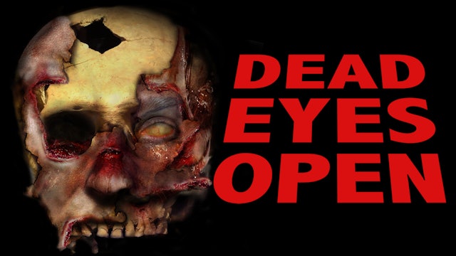 Dead Eyes Open