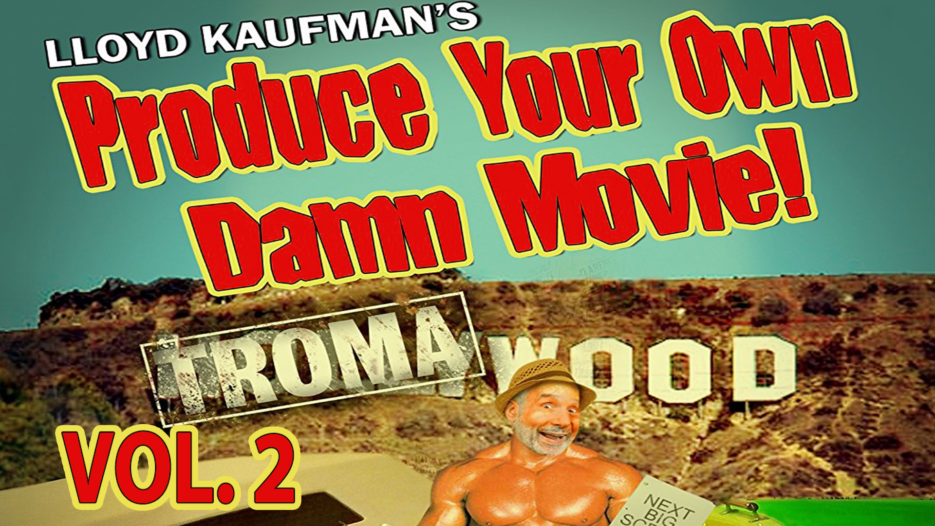 Produce Your Own Damn Movie Volume 2