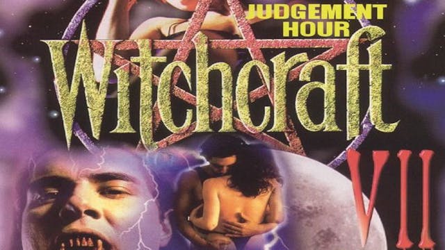 Witchcraft 7: Judgement Hour