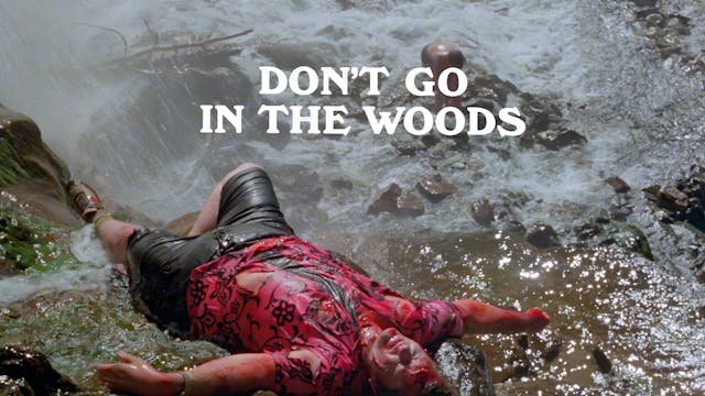 Don't Go in the Woods