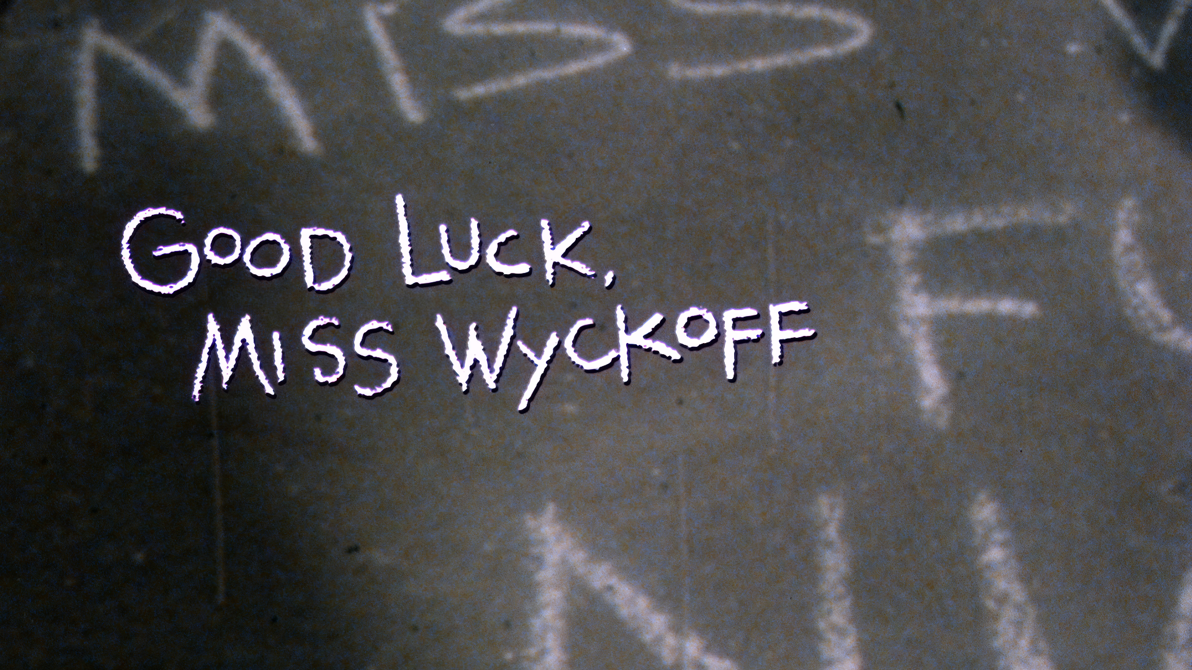 Good Luck, Miss Wyckoff