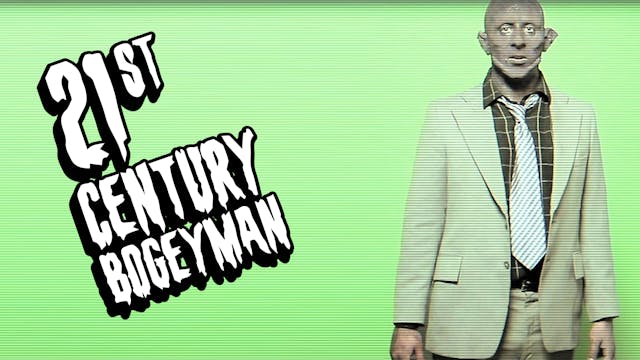 21st Century Bogeyman