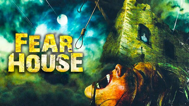 Fear House