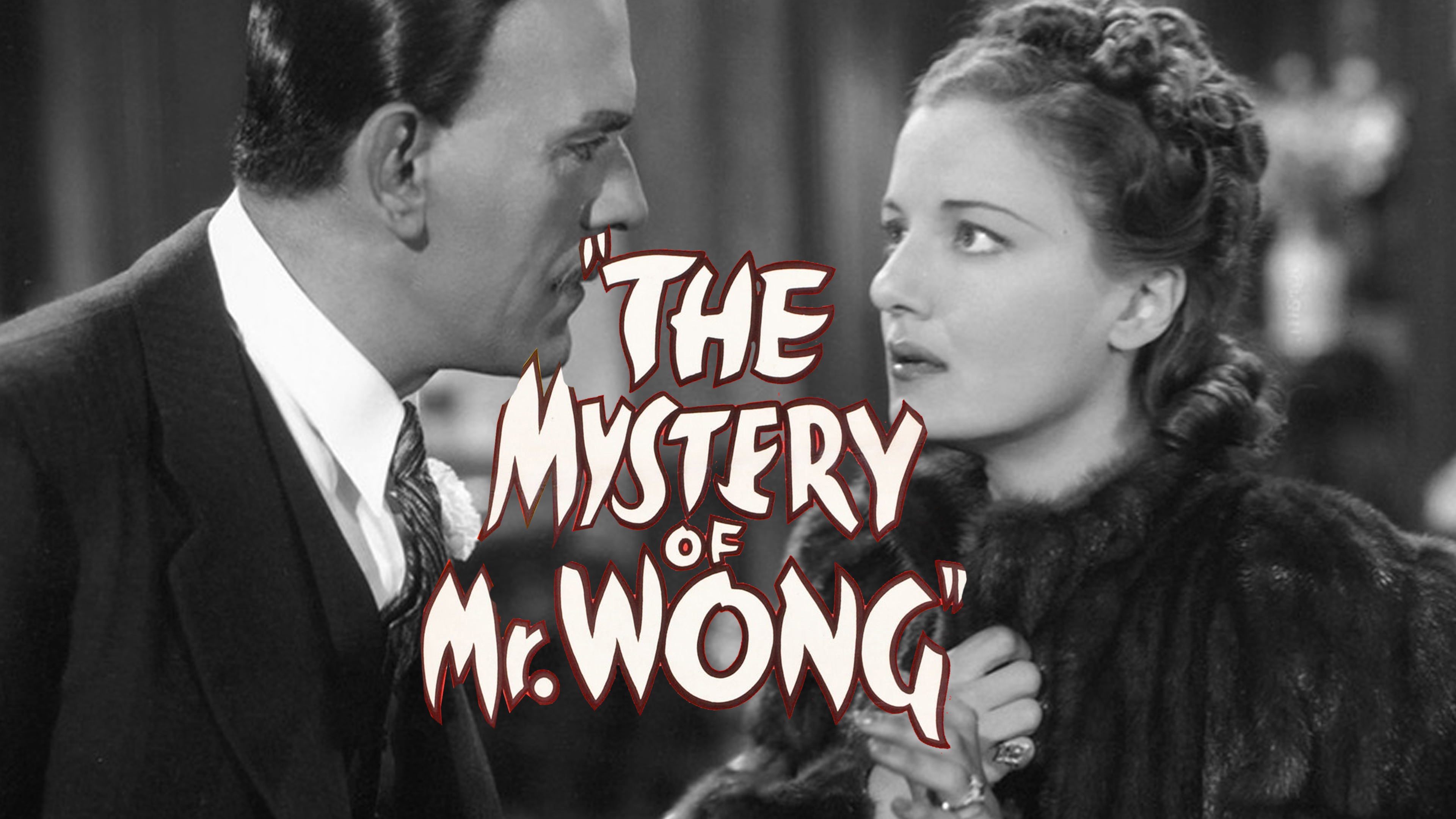 The Mystery Of Mr. Wong