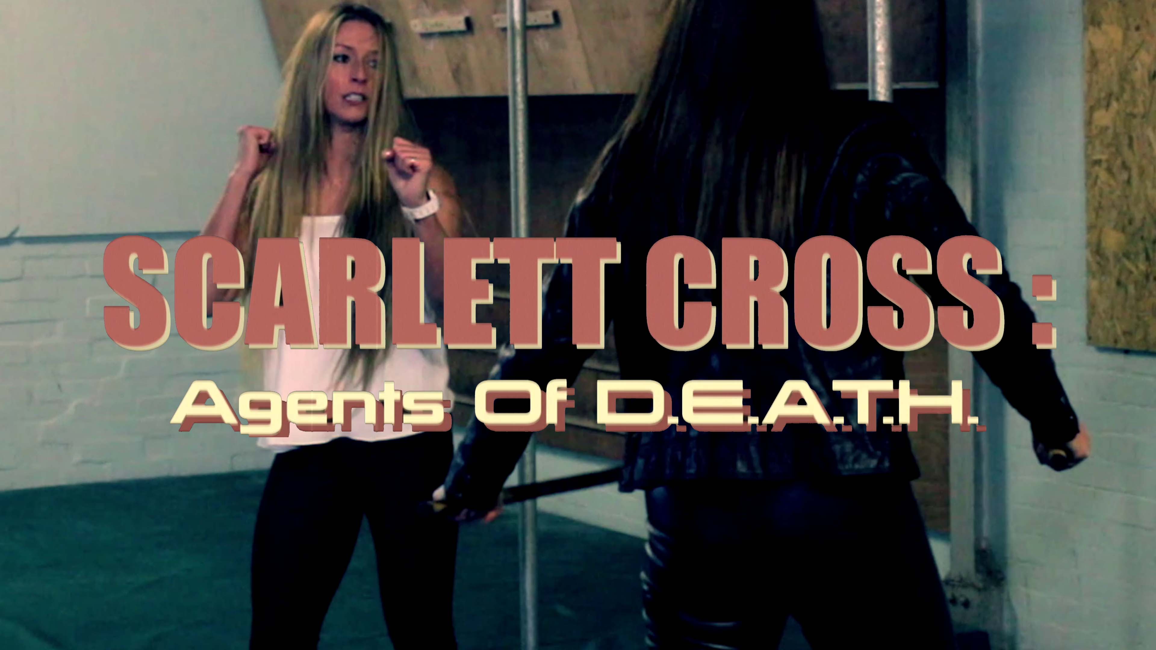 Scarlett Cross: Agents of D.E.A.T.H.