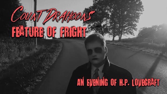 Count Drahoon's Feature Of Fright Pre...