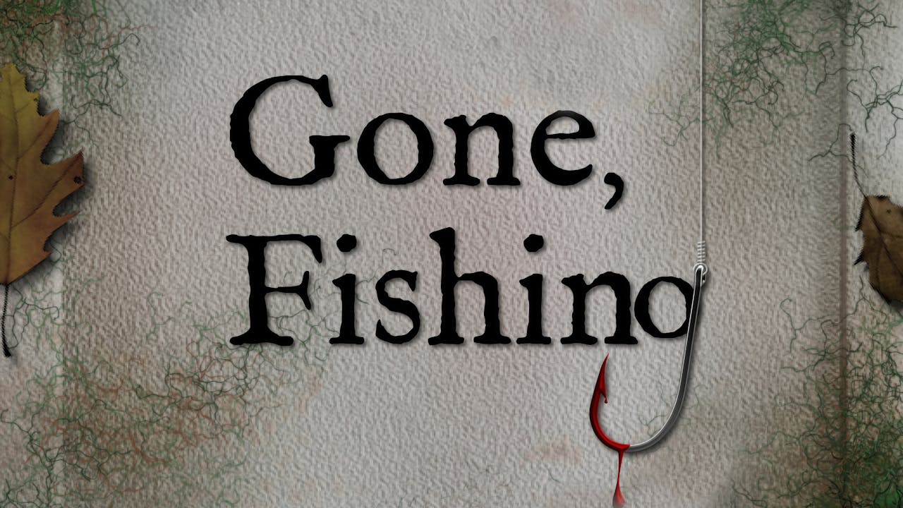 Gone,Fishing - Troma NOW