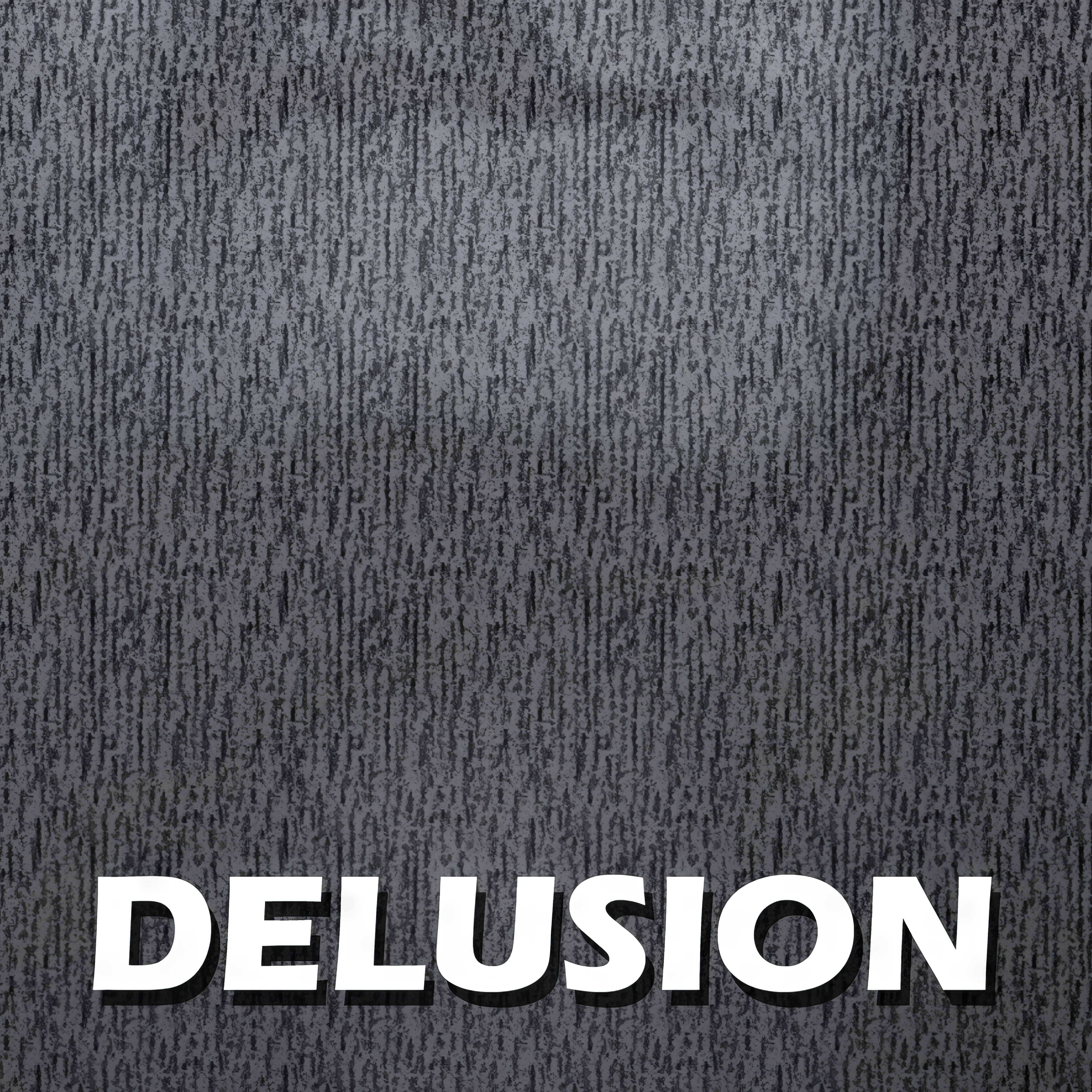 Delusion