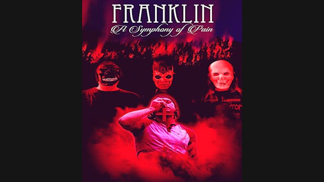 Franklin A Symphony of Pain
