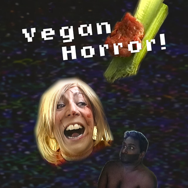 Abnormal Experience Document #1 - Vegan Horror