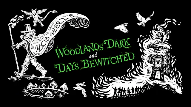 Woodlands Dark and Days Bewitched: A ...