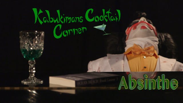 Kabukiman's Cocktail Corner: Episode 4