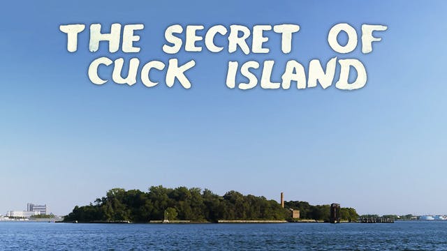 The Secret Of Cuck Island