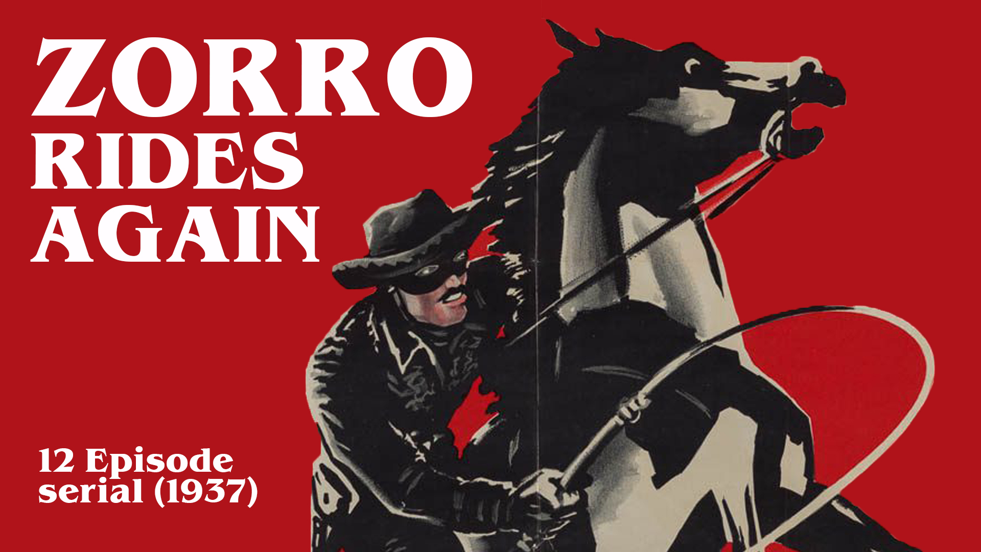 Zorro Rides Again!