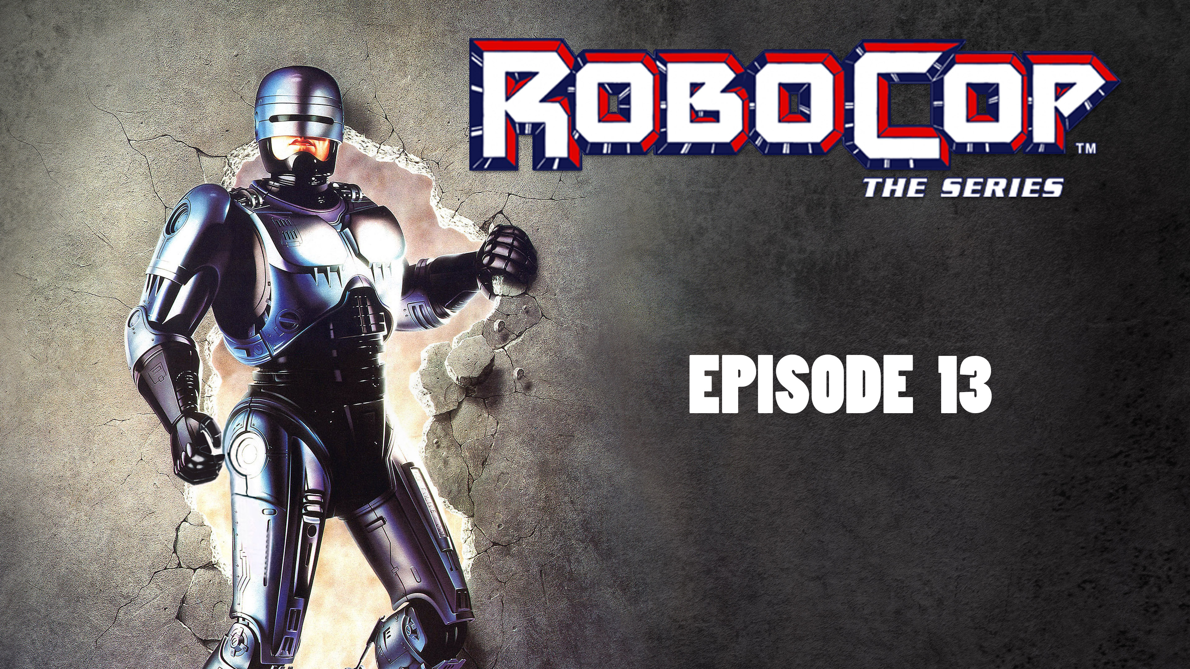 RoboCop Episode 13: Robocop vs. Commander Cash