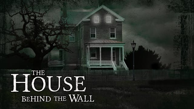 The House Behind The Wall