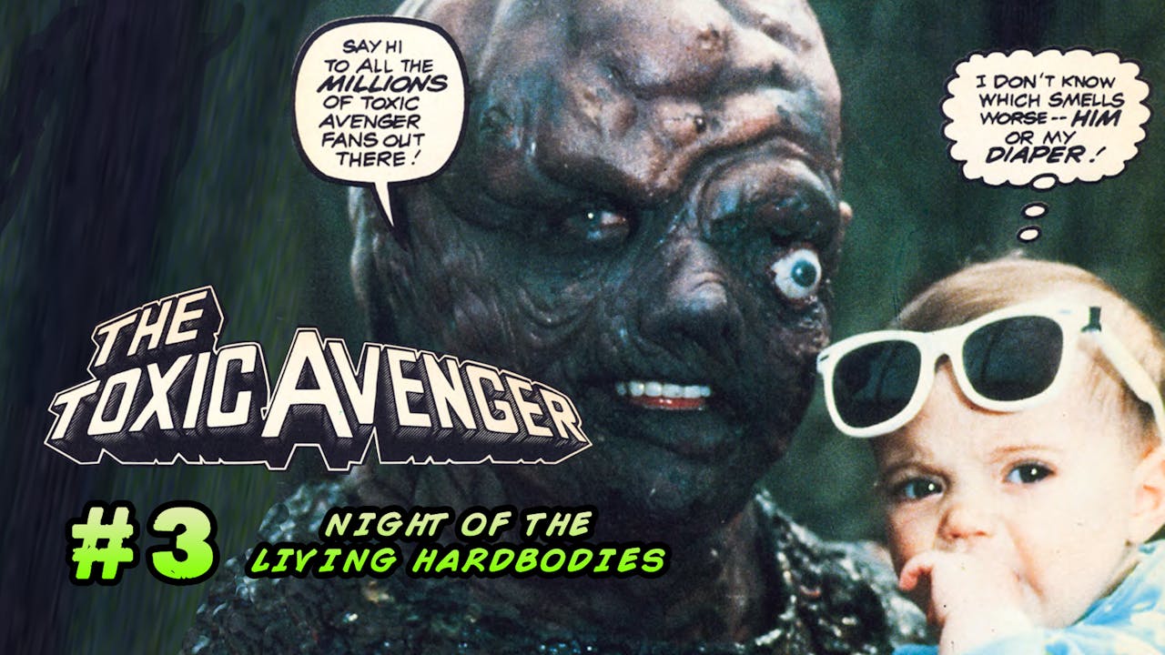 The Toxic Avenger Issue #3