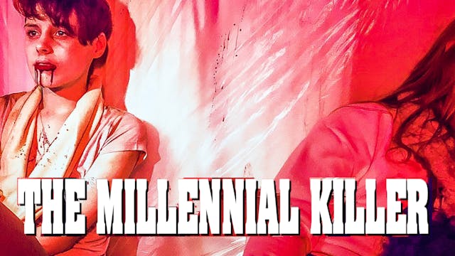 Millennial Killer