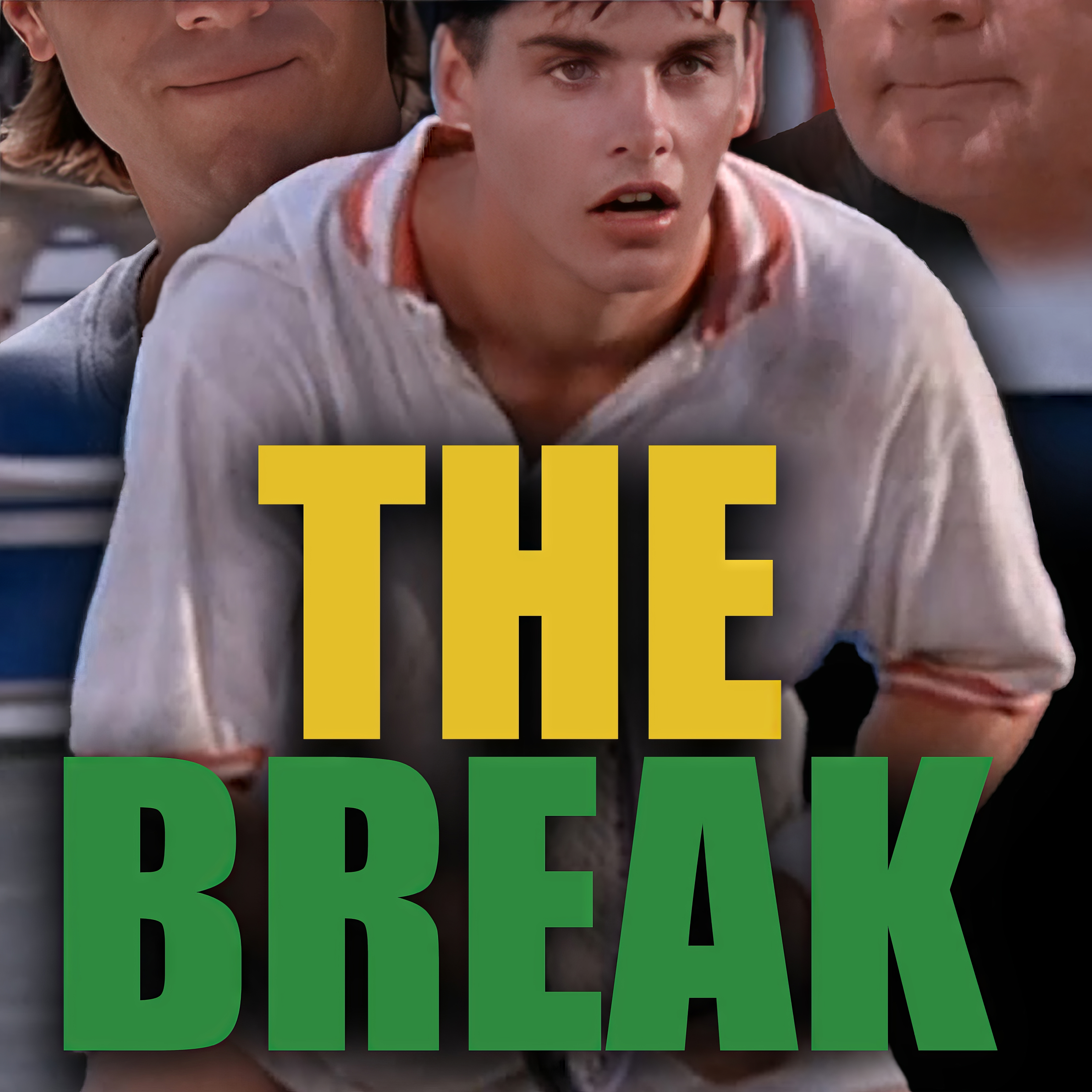 The Break