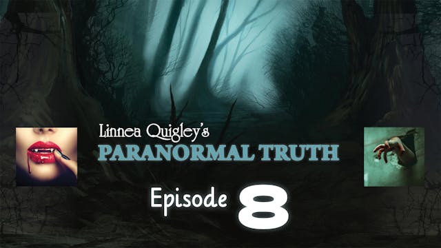 Linnea Quigley Paranormal Truth Episo...