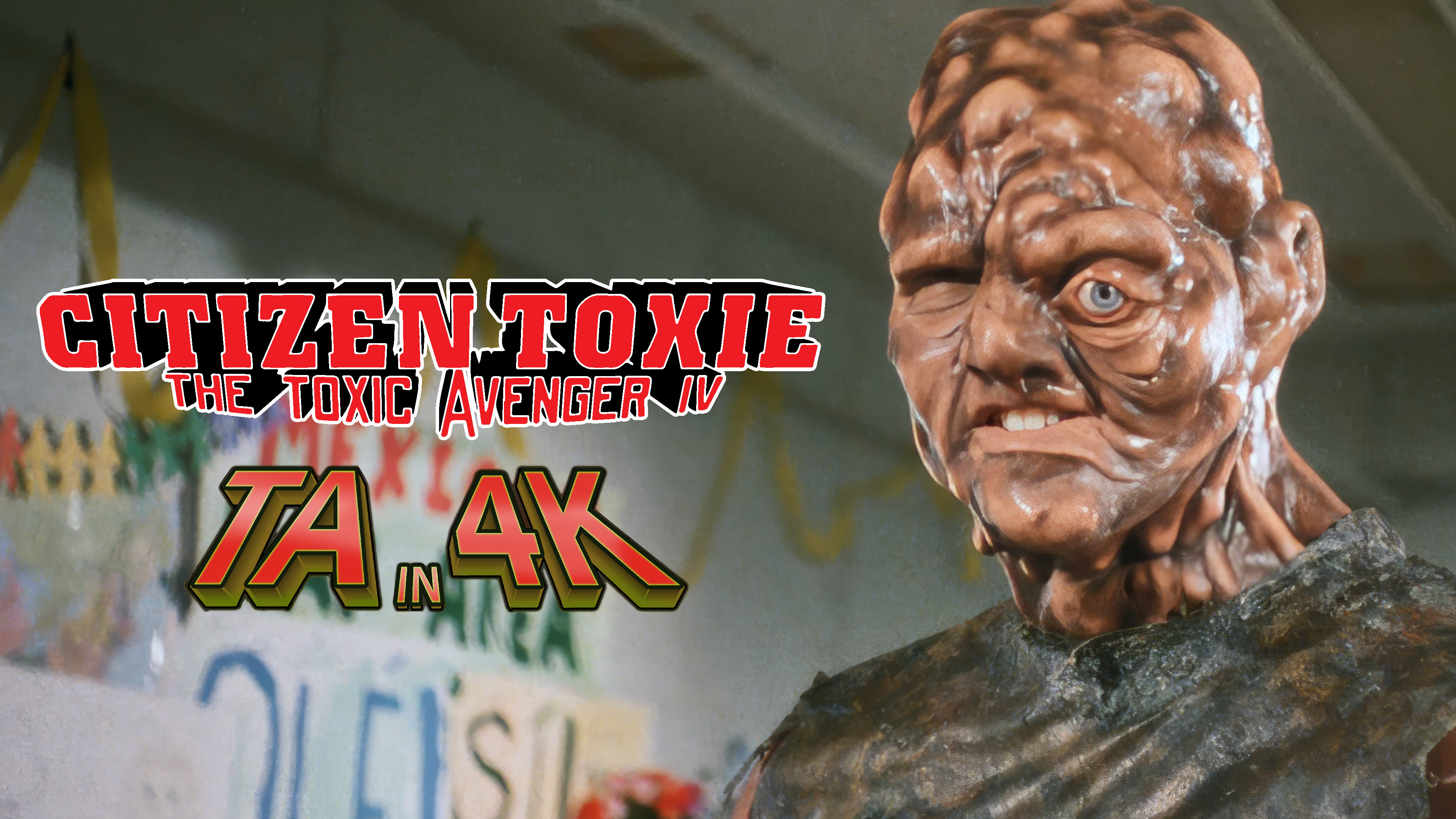 Citizen Toxie: The Toxic Avenger IV