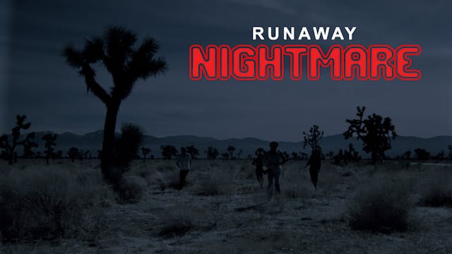 Runaway Nightmare