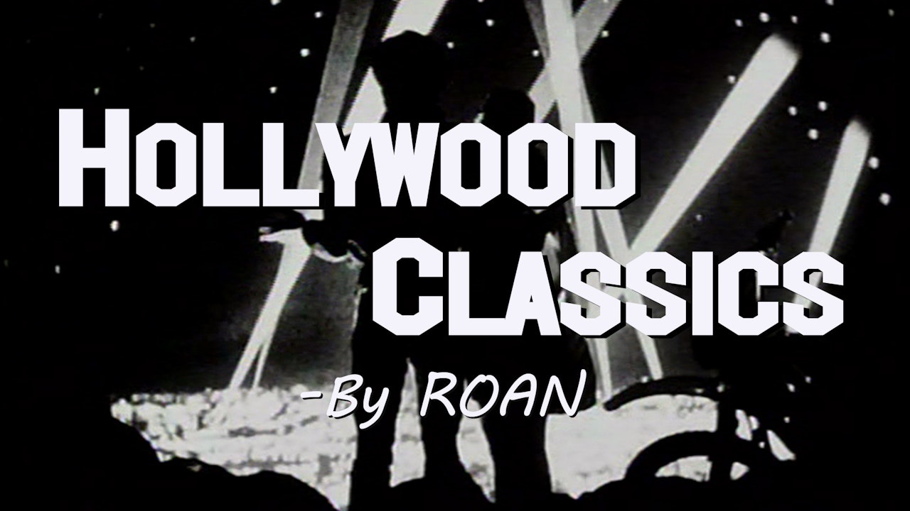 HOLLYWOOD CLASSICS - By ROAN