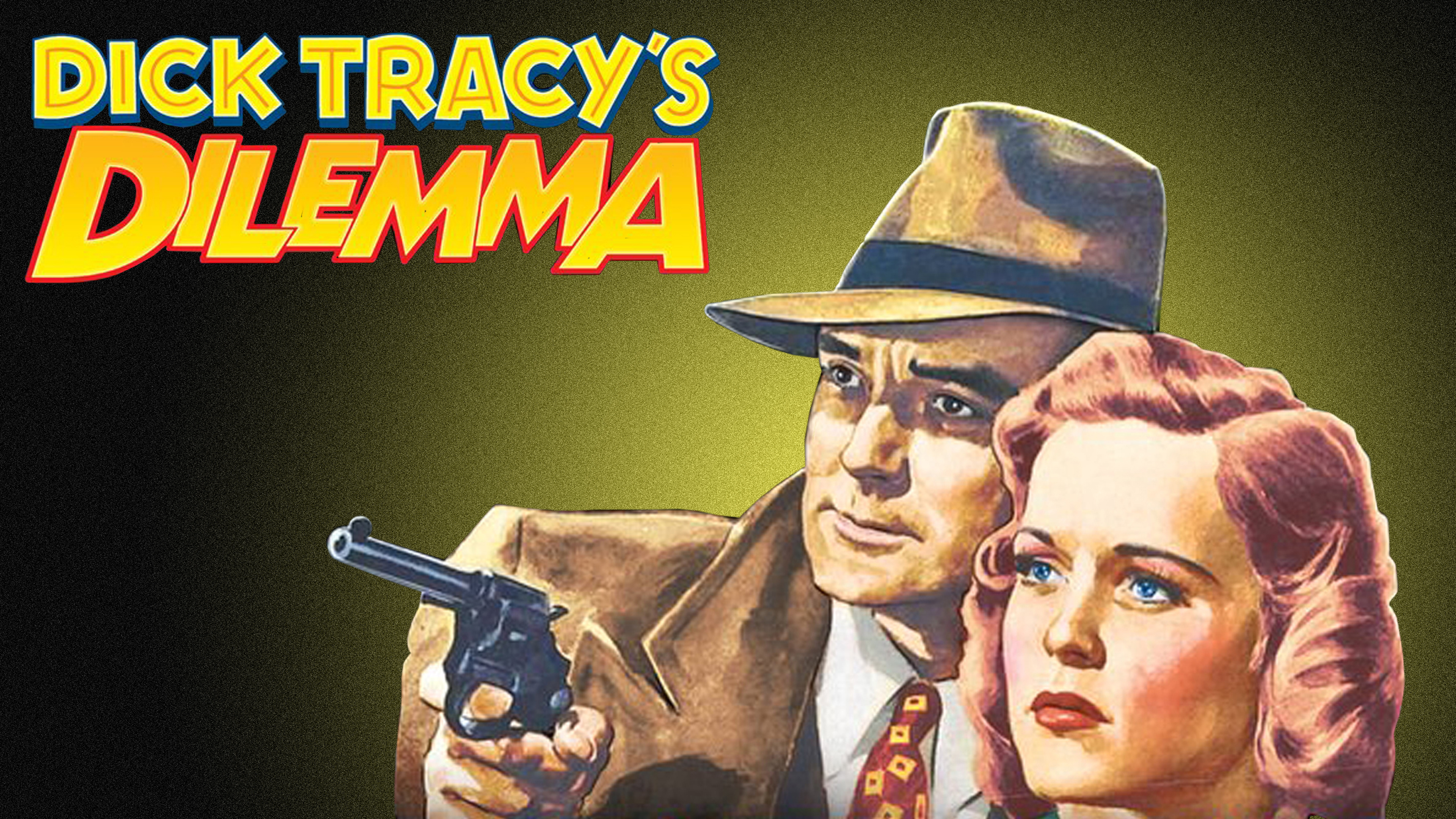 Dick Tracy's Dilemma