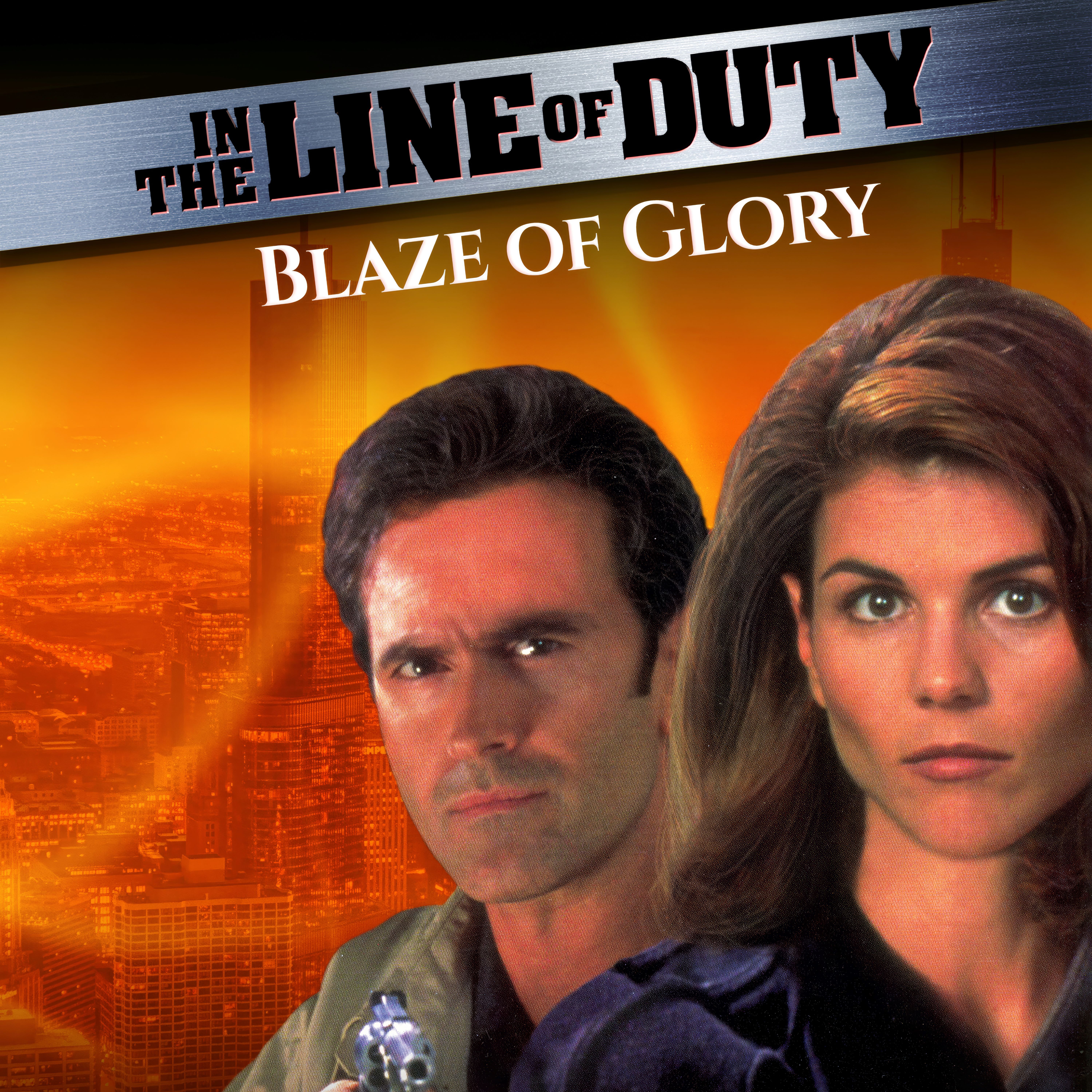 In The Line Of Duty : Blaze Of Glory