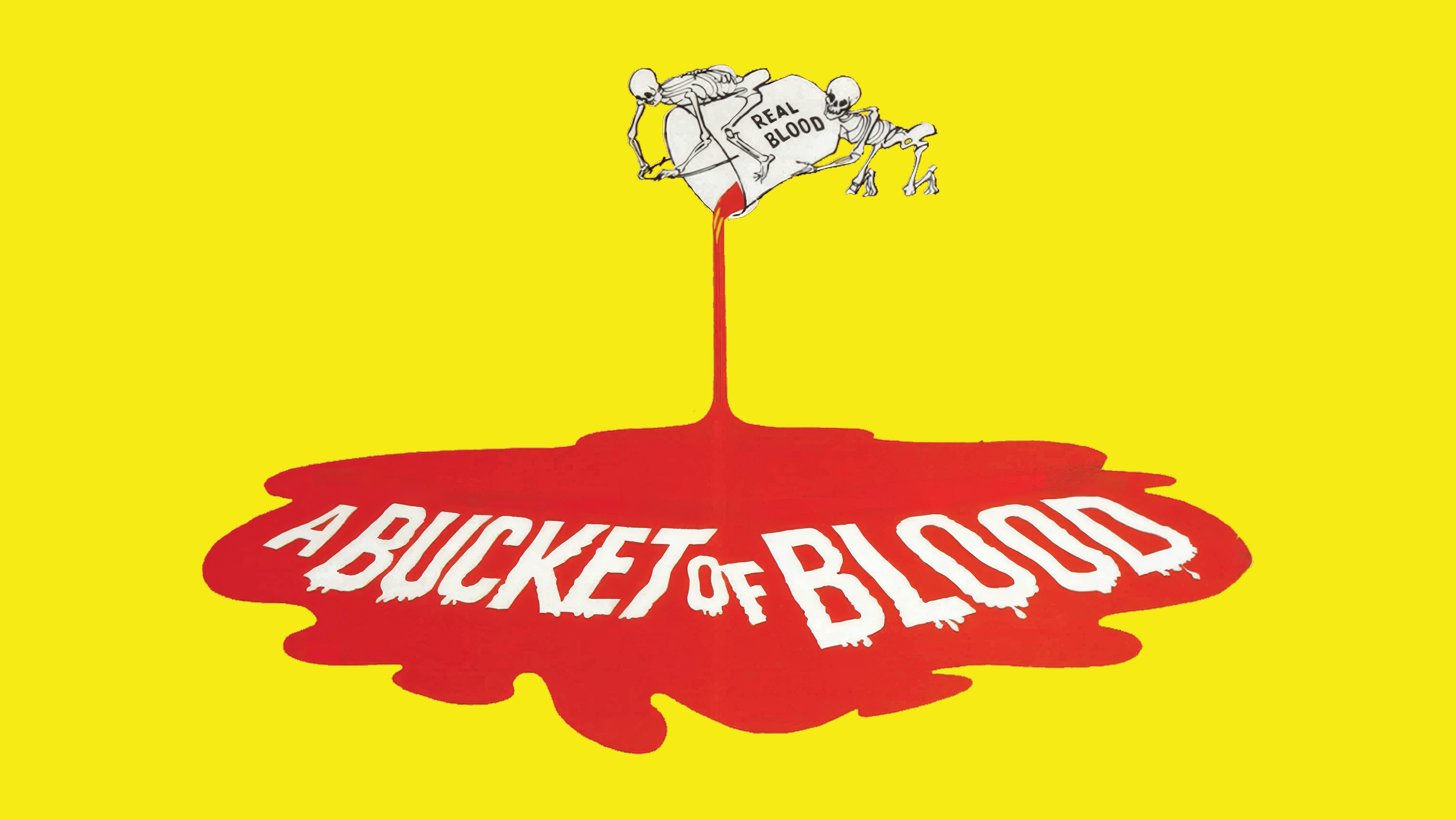 A Bucket of Blood
