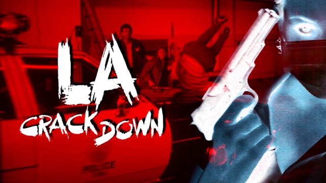 L.A. Crackdown