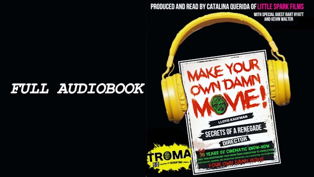 Make Your Own Damn Movie! - Full Audiobook