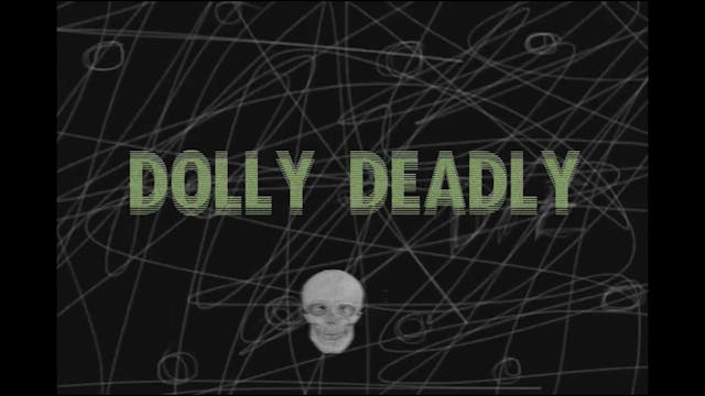 Dolly Deadly - TRAILER