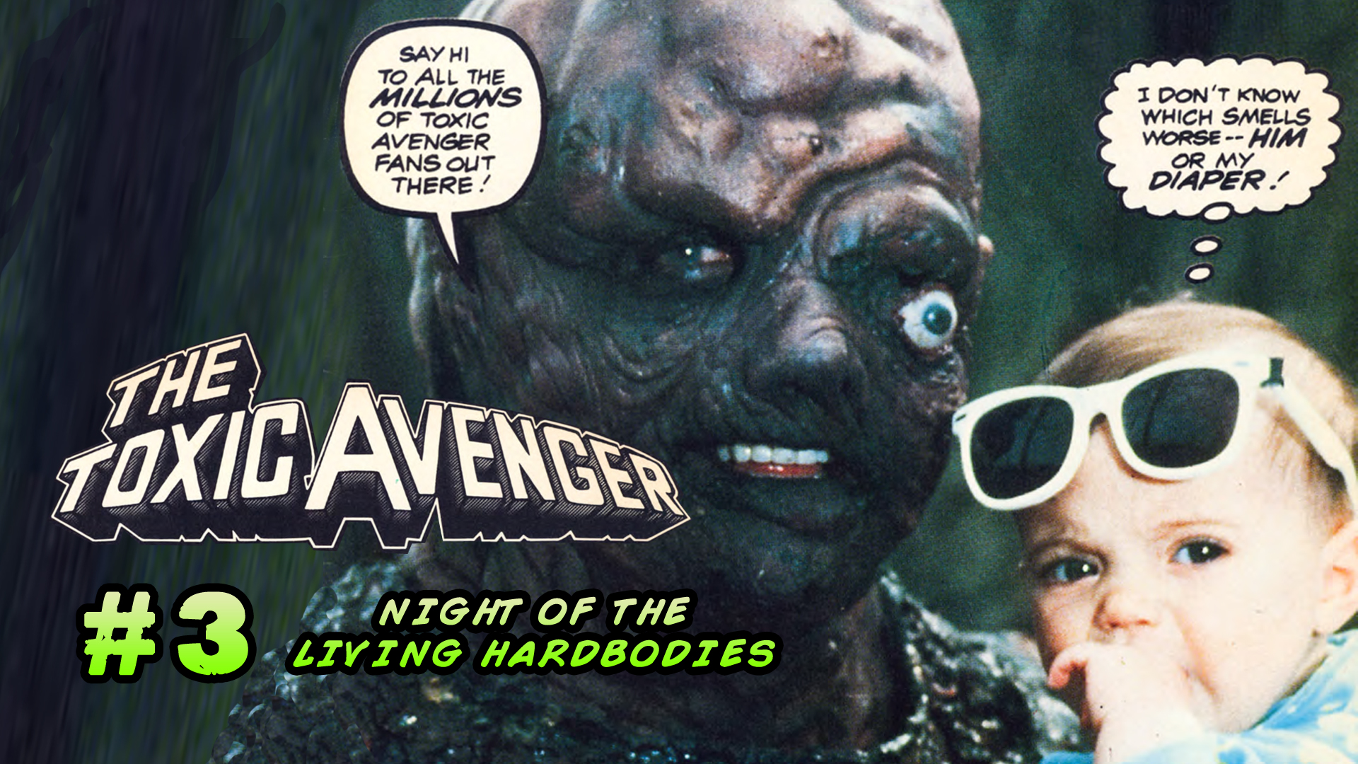 THE TOXIC AVENGER ISSUE #3