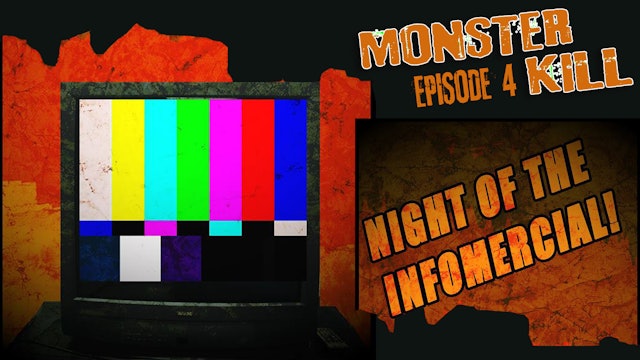 Episode 4: Night Of The Infomercial