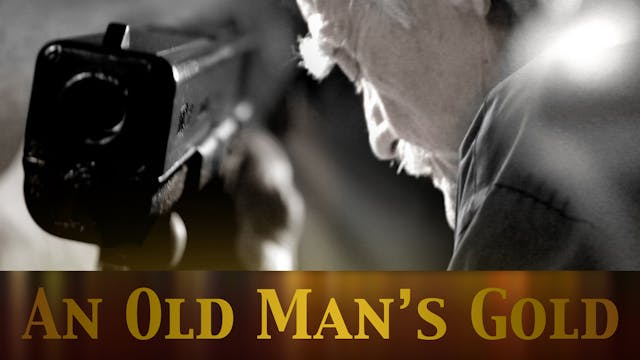 An Old Man's Gold