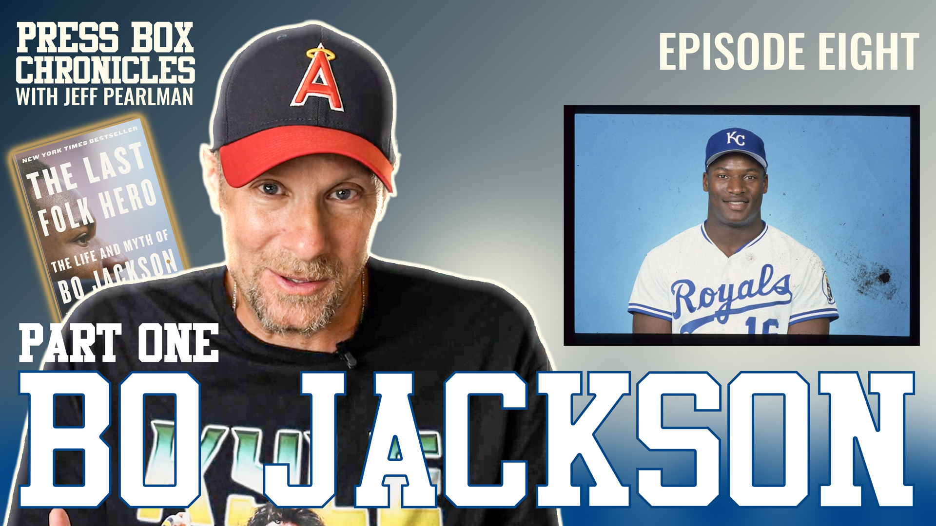 Ep.8 - Press Box Chronicles - Bo Jackson: Baseball