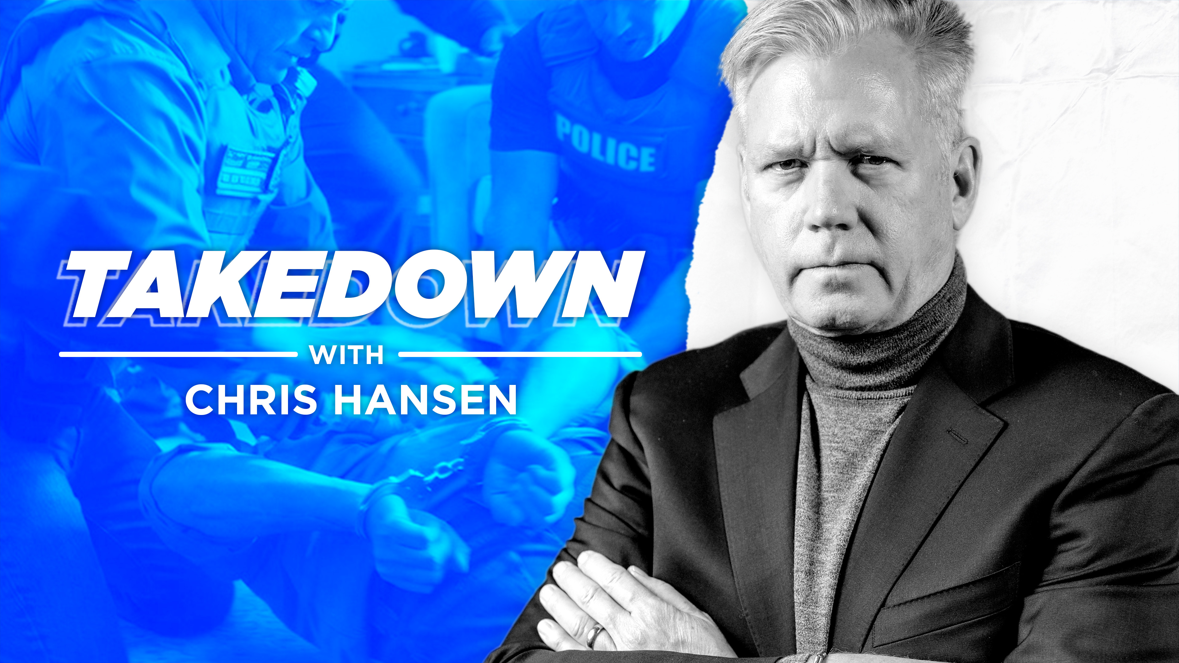 Takedown with Chris Hansen