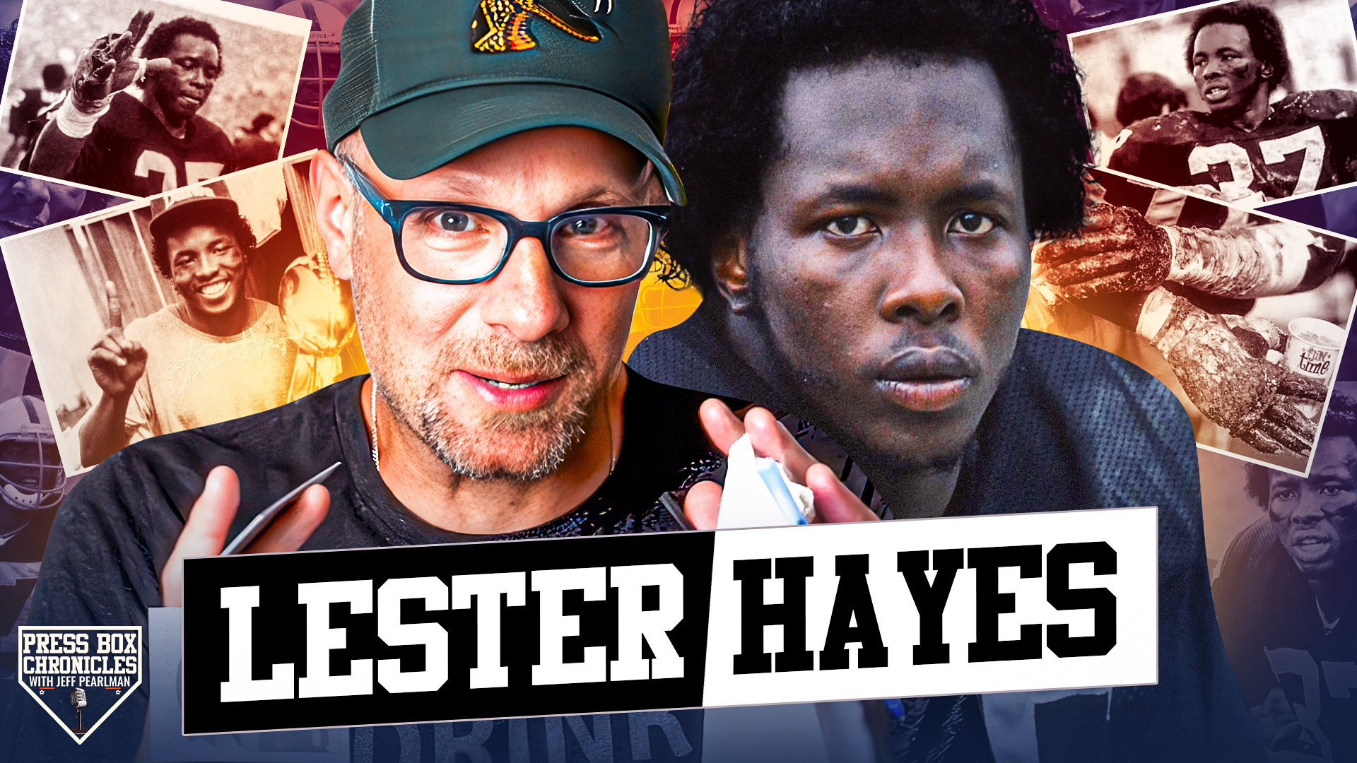 Ep.2 - Press Box Chronicles - Lester Hayes