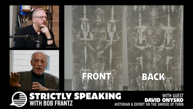 Ep. 64 - Shroud of Turin expert David...