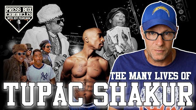 Ep.8 - Press Box Chronicles - Tupac S...